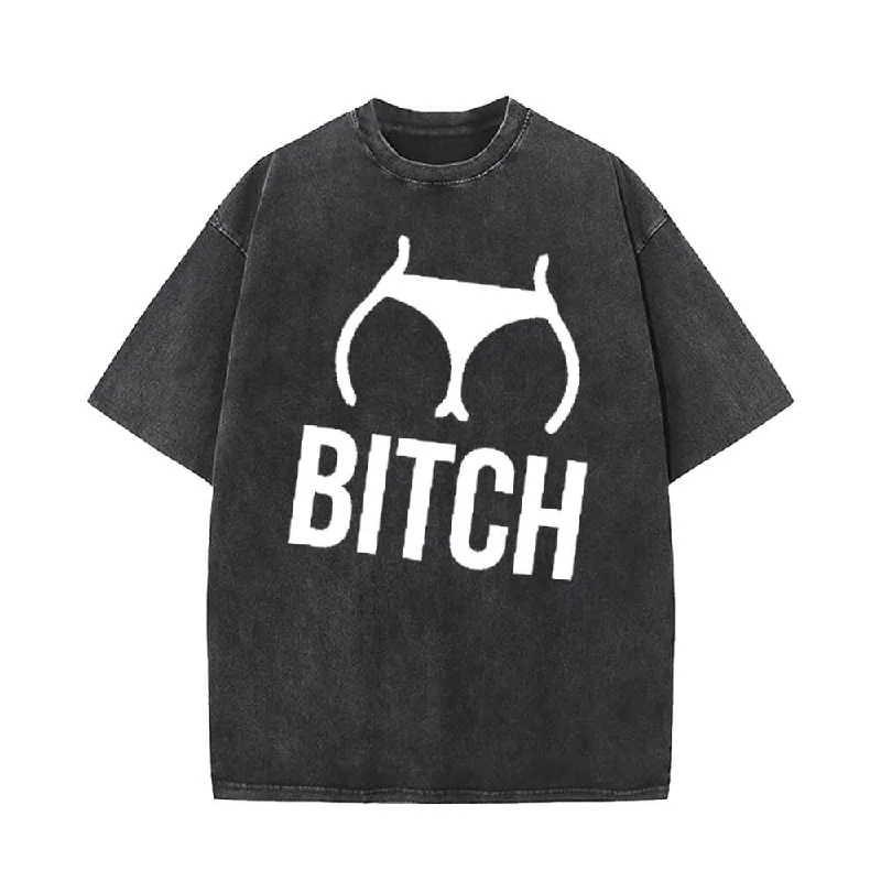 Vintage Washed Butt Bitch Short Sleeve T-shirt-- Collared T-Shirt Boat Neck A-Line
