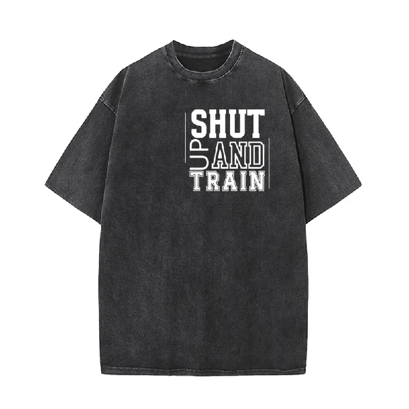 No Pain No Gain Shut Up And Train Vintage Washed T-shirt-- Fleece Nylon Spandex