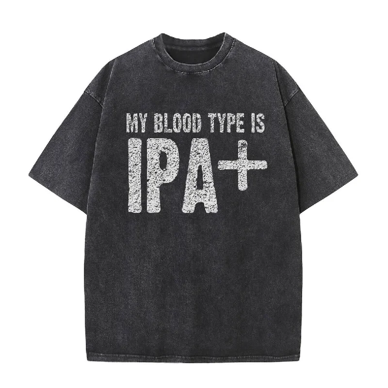Vintage Washed My Blood Type Is IPA+ T-shirt-- Silk Blend Satin Velvet