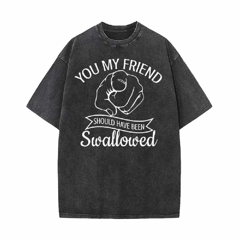 You My Friend Should Been Swallowed Vintage Washed T-shirt-- Real Fur Shearling Chenille You My Friend Should Been Swallowed Vintage Washed T-shirt-- Real Fur Shearling Chenille