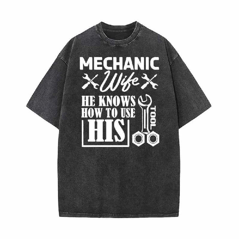 Mechanic Wife Knows How To Use His Tool T-shirt-- Rayon Velvet Corduroy