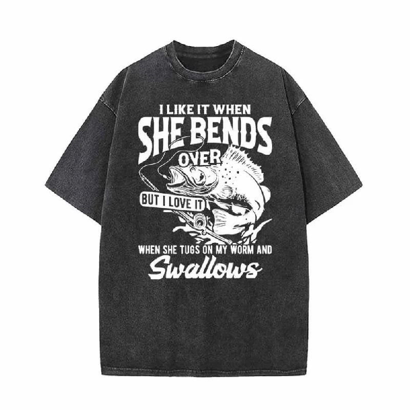 I Like It When She Bends Vintage Washed T-shirt-- Welt Pockets Slit Pockets
