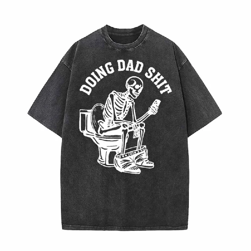Doing Dad Shit Skull Vintage Washed T-shirt-- Lace Blend Ribbed Blend Corduroy Blend Doing Dad Shit Skull Vintage Washed T-shirt-- Lace Blend Ribbed Blend Corduroy Blend