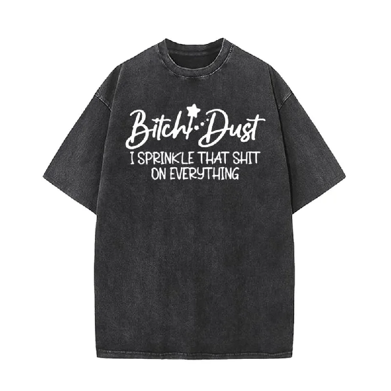 I Sprinkle That Shit On Vintage Washed T-shirt-- Mesh Blend Leather Blend Suede Blend I Sprinkle That Shit On Vintage Washed T-shirt-- Mesh Blend Leather Blend Suede Blend